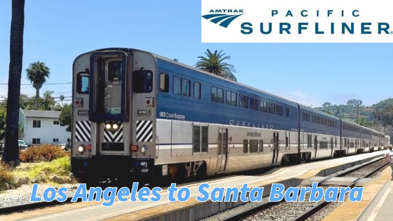 Amtrak's Pacific Surfliner: Los Angeles to Santa Barbara | Full Ride
