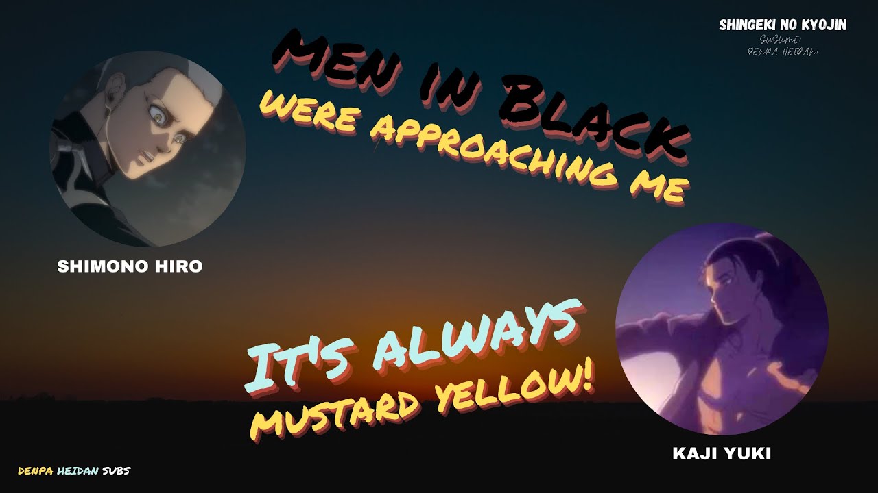 [ENG SUBS] AOT RADIO - The story of MUSTARD YELLOW SHIMONO and ALL BLACK KAJI