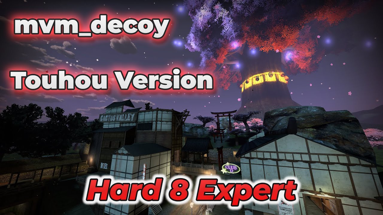 L4D2 - mvm_decoy (Touhou Version) on Hard 8 Expert (Custom Campaign)