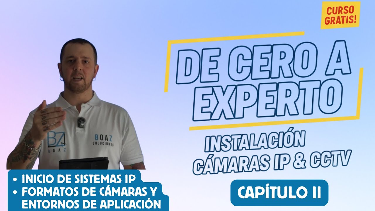 Curso de Videovigilancia GRATIS | Sistemas IP el miedo de los instaladores, ahora Plug & Play