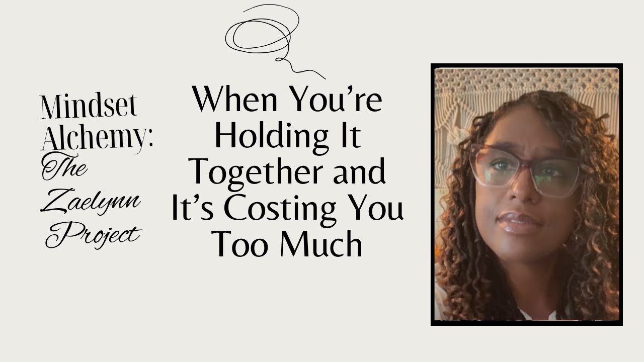 When You’re Holding It Together and It’s Costing You Too Much