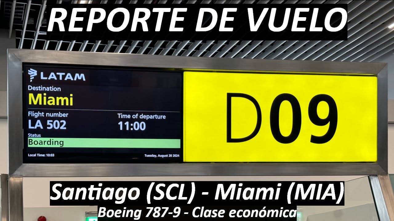 LATAM LA 502 | Santiago (SCL) - Miami (MIA)