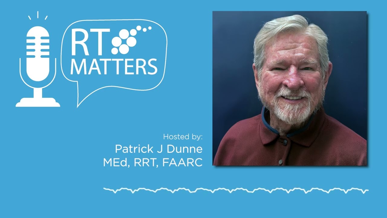 RTMatters 008 | Advancing Respiratory Therapy Careers with Dr. Brian Walsh