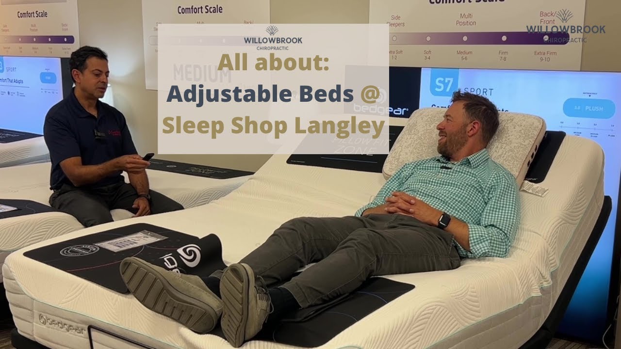 All about: Adjustable Beds @ Sleep Shop Langley // Langley BC Chiropractor