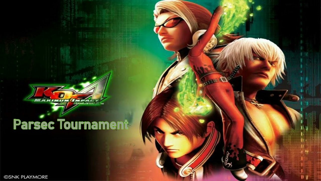 King of Fighters Maximum Impact Regulation A Parsec Tournament