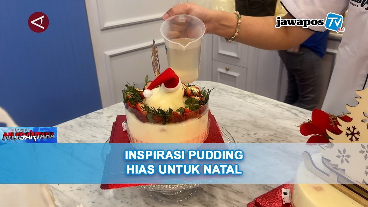 INSPIRASI PUDDING HIAS UNTUK NATAL || BERANDA NUSANTARA