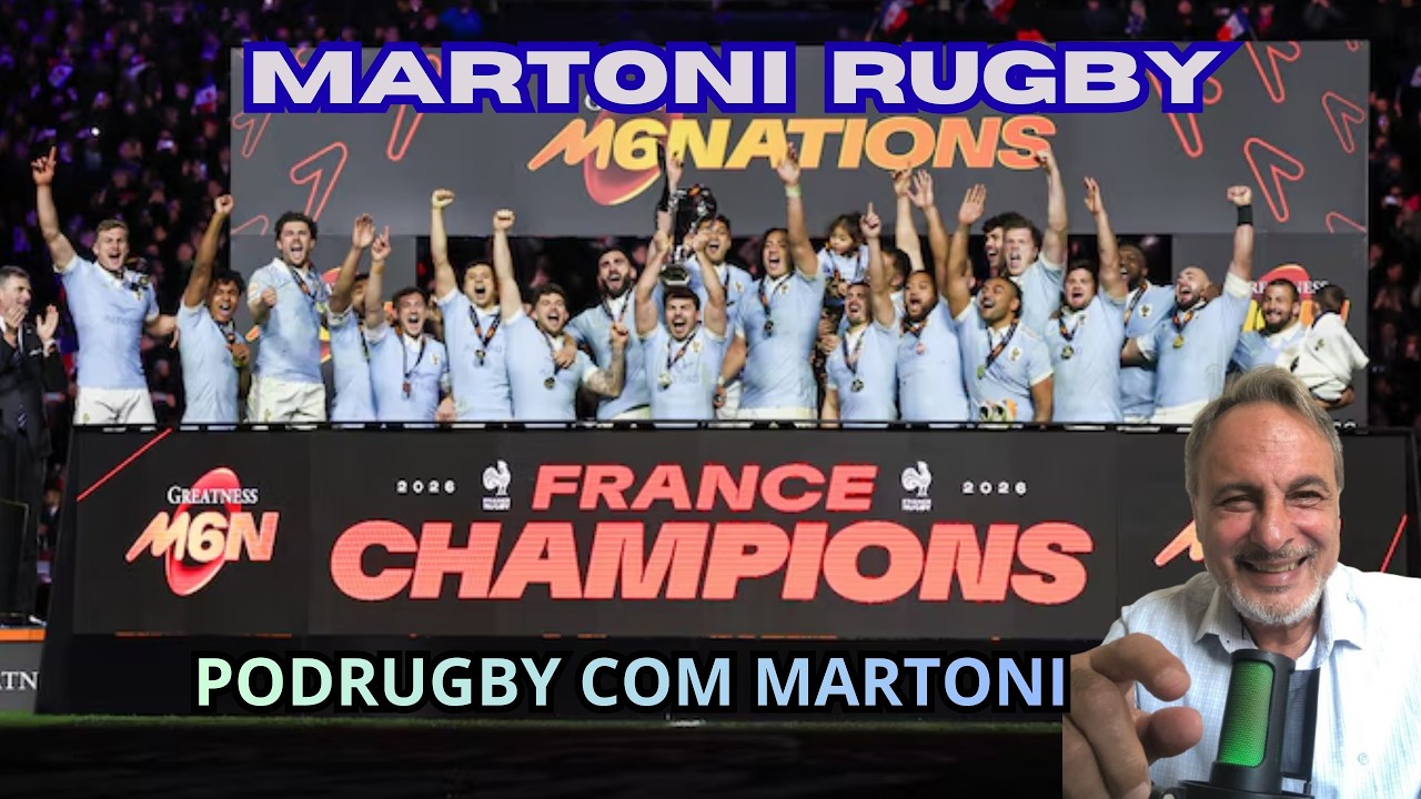 FRANÇA CAMPEÃ E TUDO SOBRE O SIX NATIONS 2026!