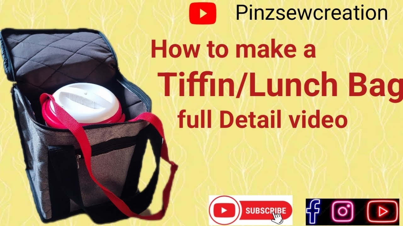 DIY How to make a tiffin/lunch box Bag full detail video