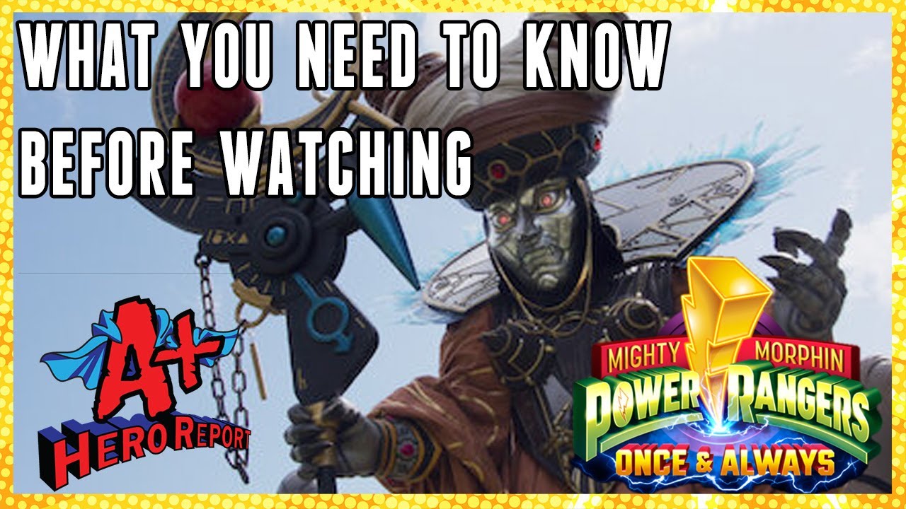 Everything You Need to Know Before Watching Power Rangers Once and Always - A+ Hero Report