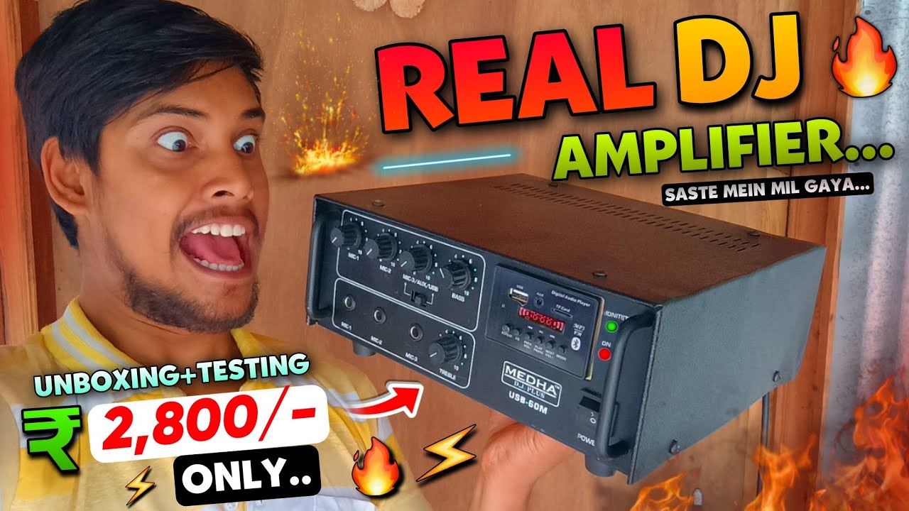 I Bought The Real Dj Amplifier.. I Was Shoked! | Only At ₹ 2,800 | Medha DJ Plus 60 Wat Amplifier..