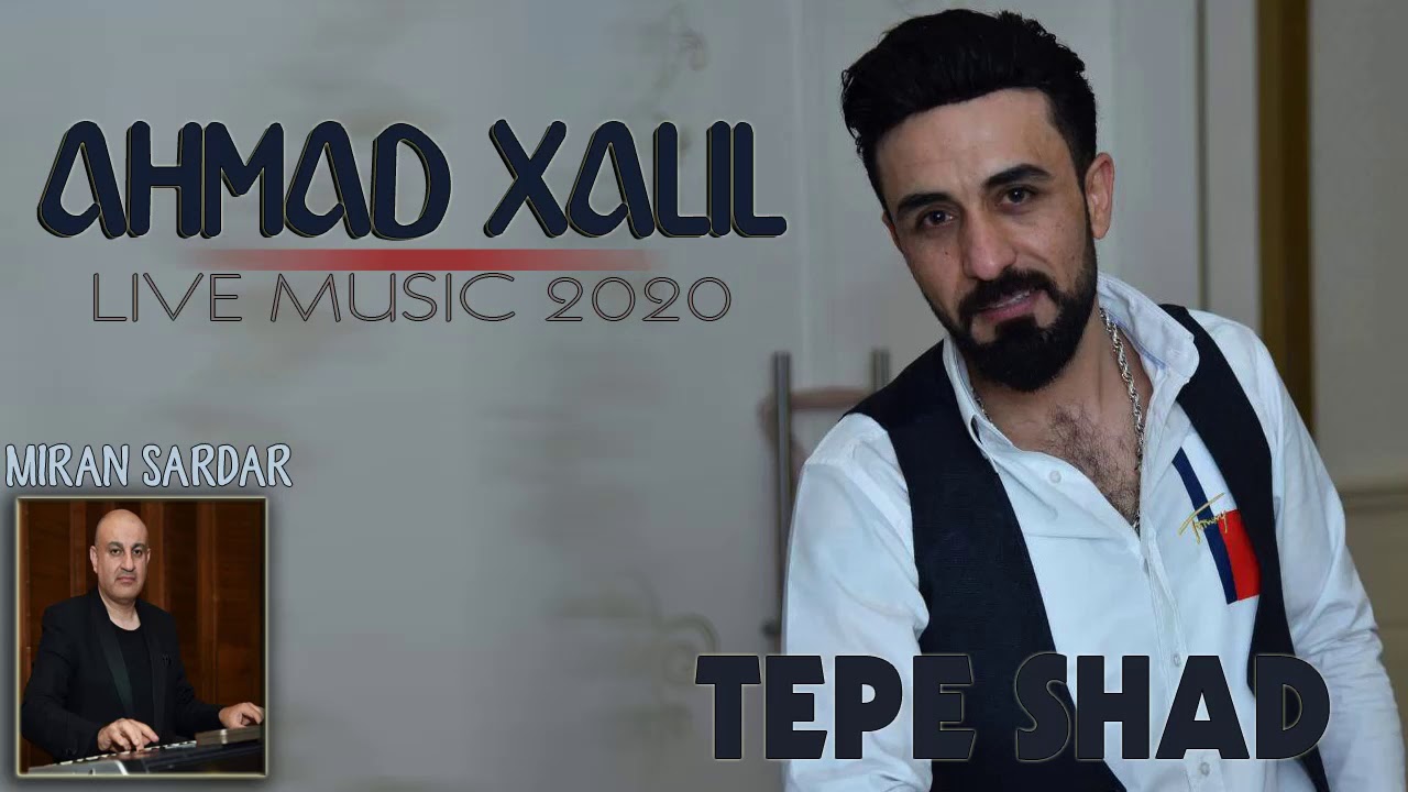 Ahmad Xalil La Bax Hatawa Dyare Sare Sal Mix Zor Taybat