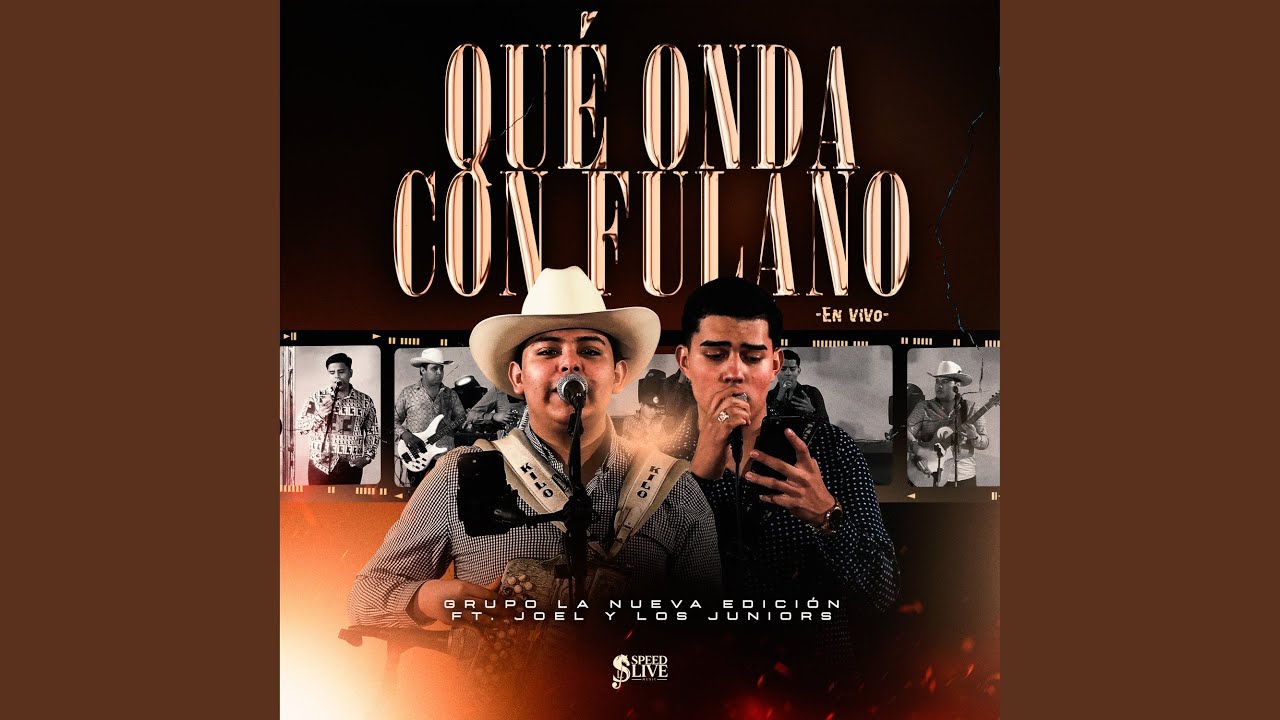Qué Onda Con Fulano (En Vivo)