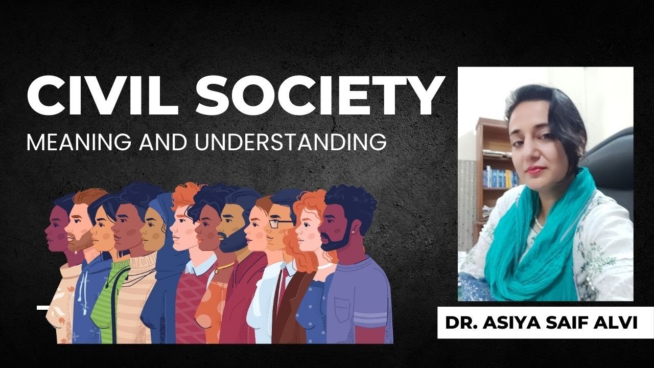 Civil Society: Meaning and Understanding