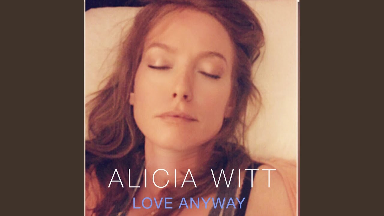 Love Anyway