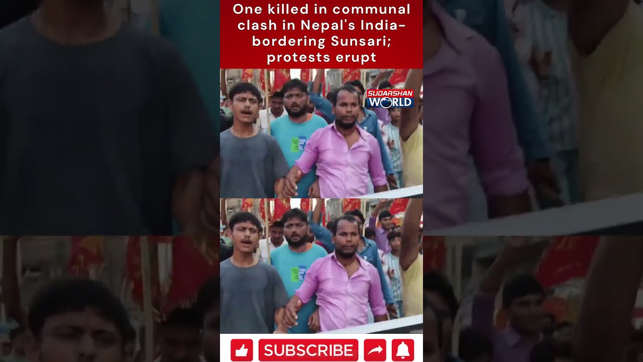 One killed in communal clash in Nepal's India-bordering Sunsari; protests erupt