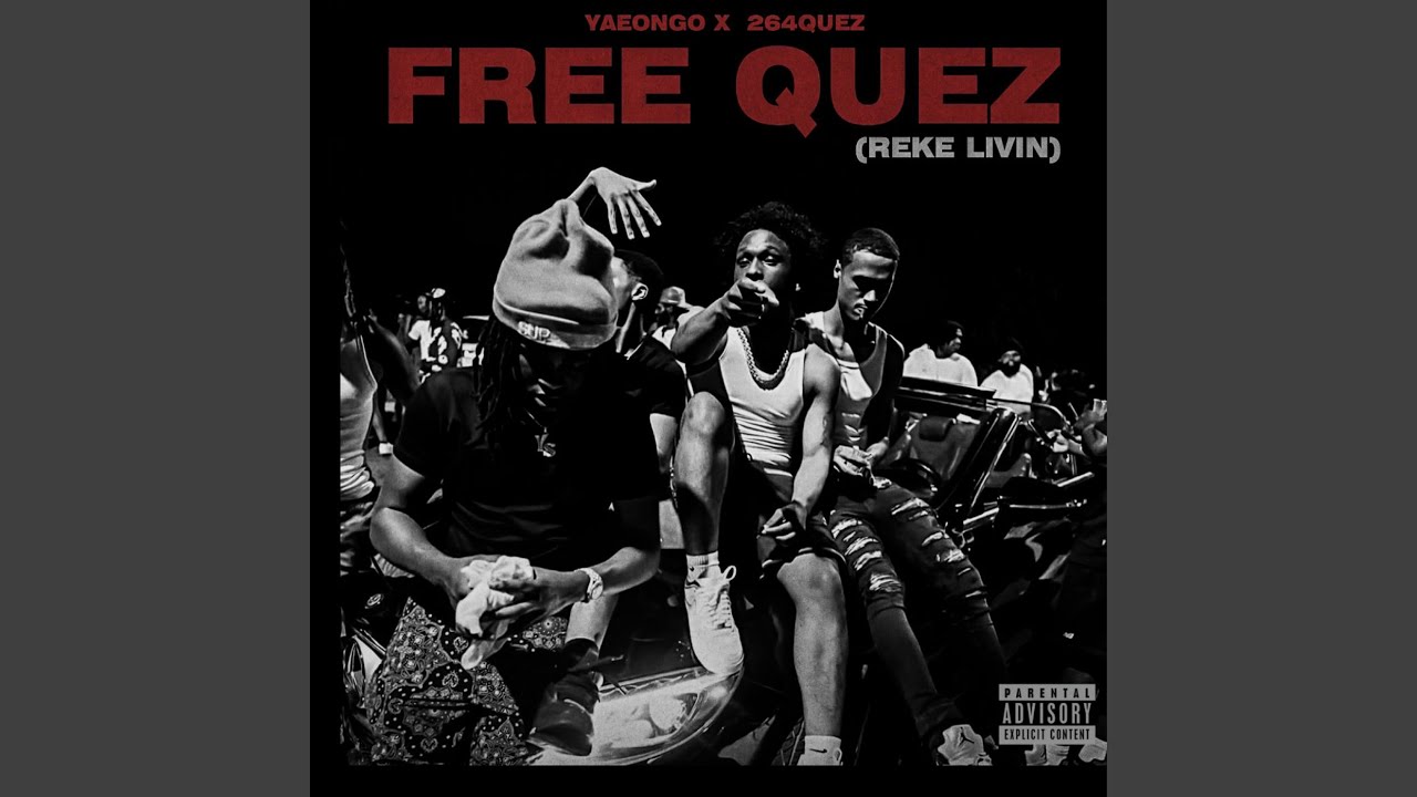 FREE QUEZ (REKE LIVIN) (feat. 264 Quez)
