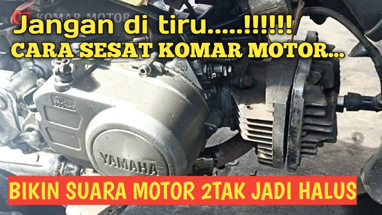 CARA ATASI SUARA KASAR PADA YAMAHA ALPA 2TAK ||cara sesat komar motor
