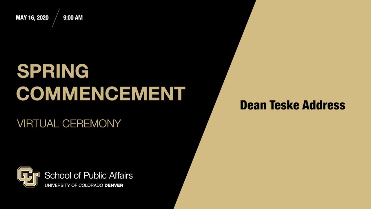 School of Public Affairs – Dean Teske Address