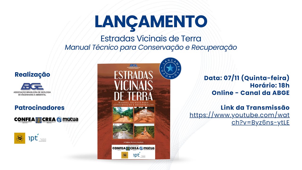 Lan&ccedil;amento do Livro - Estradas Vicinais de Terra - Manual t&eacute;cnico para conserva&ccedil;&atilde;o e recupera&ccedil;&atilde;o