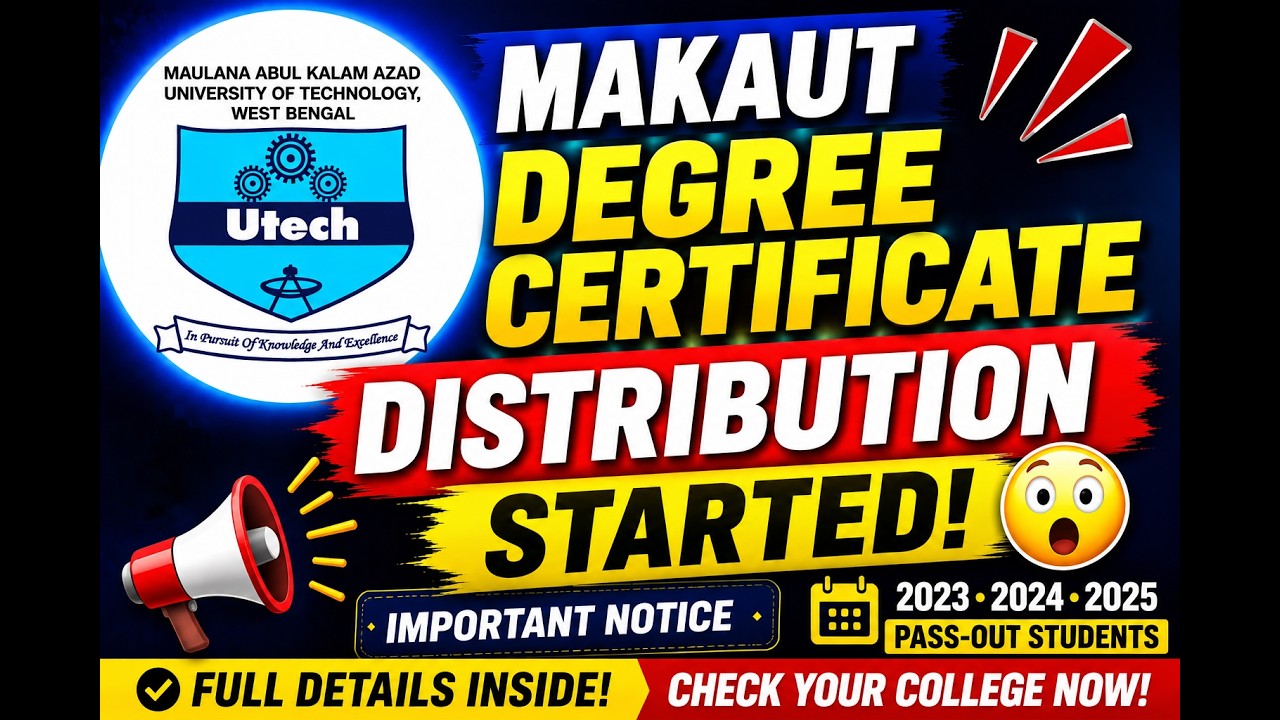 MAKAUT | Degree Certificate🎓Distribution Started! ✅ Full Details #makaut #degreecertificate #wbjee