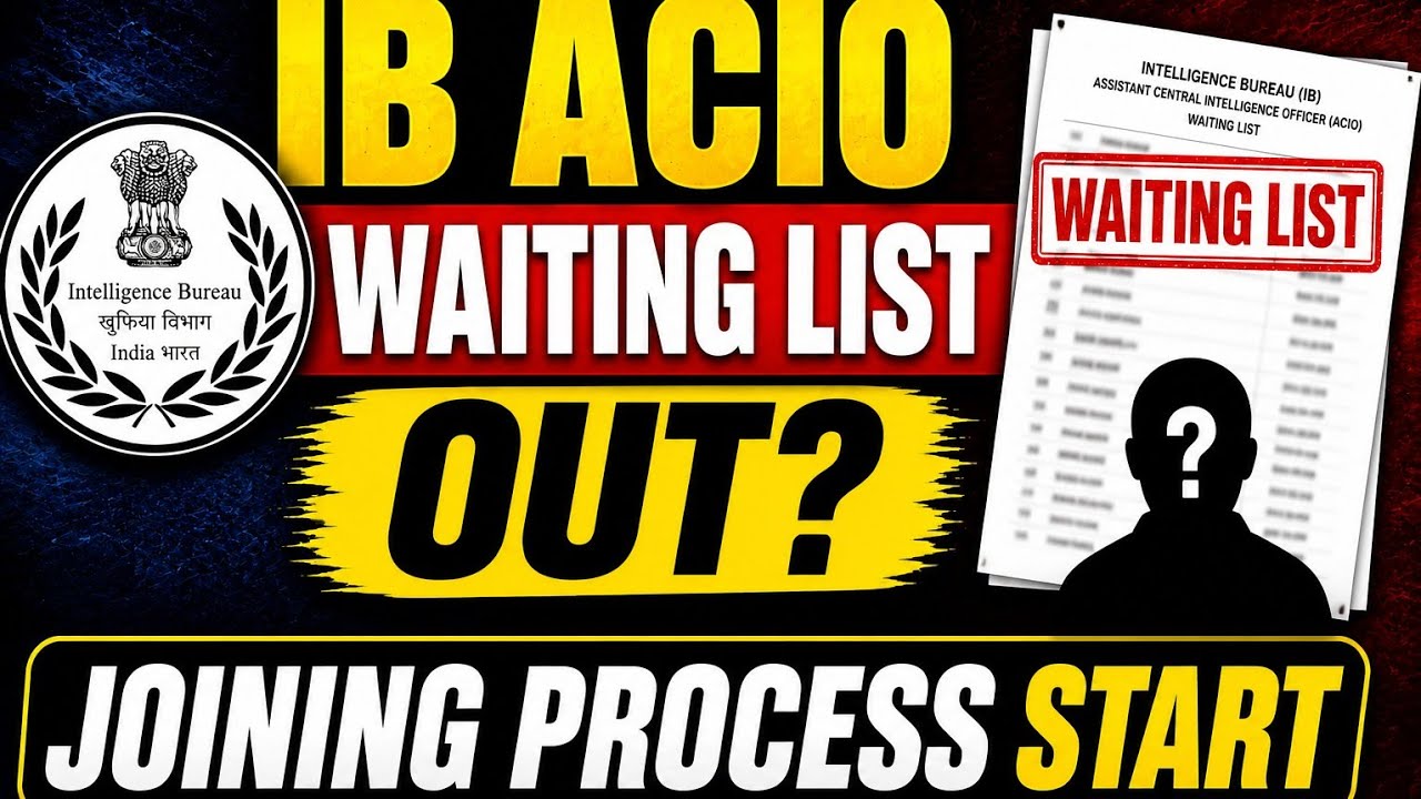 IB ACIO WAITING LIST OUT? 🔥 Joining Process Start | SSC CGL Exam Date Out | Latest Update 2026