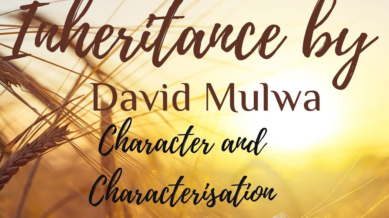 BECKY REFINED || INHERITANCE by David Mulwa- CHARACTERS