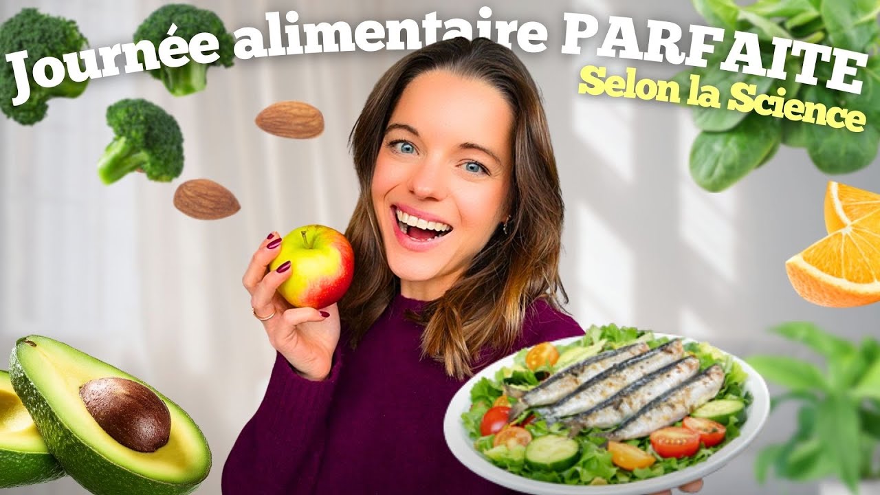 Une Journée Dans Mon Assiette PARFAITE Selon la SCIENCE