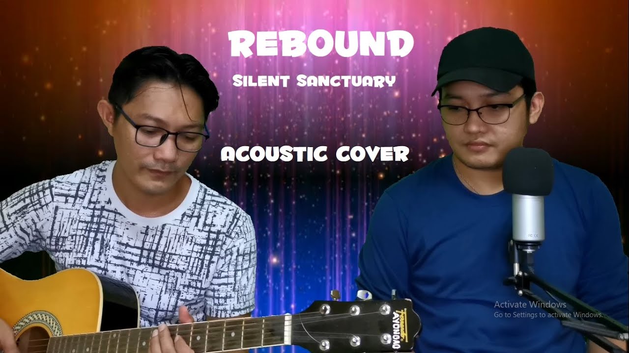 REBOUND By Silent Sanctuary | ACOUSTIC COVER