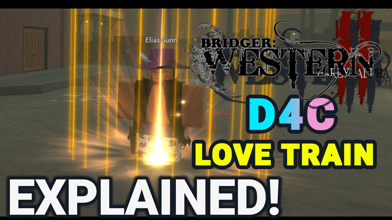 [Bridger: Western] How to get D4C Love Train + Showcase