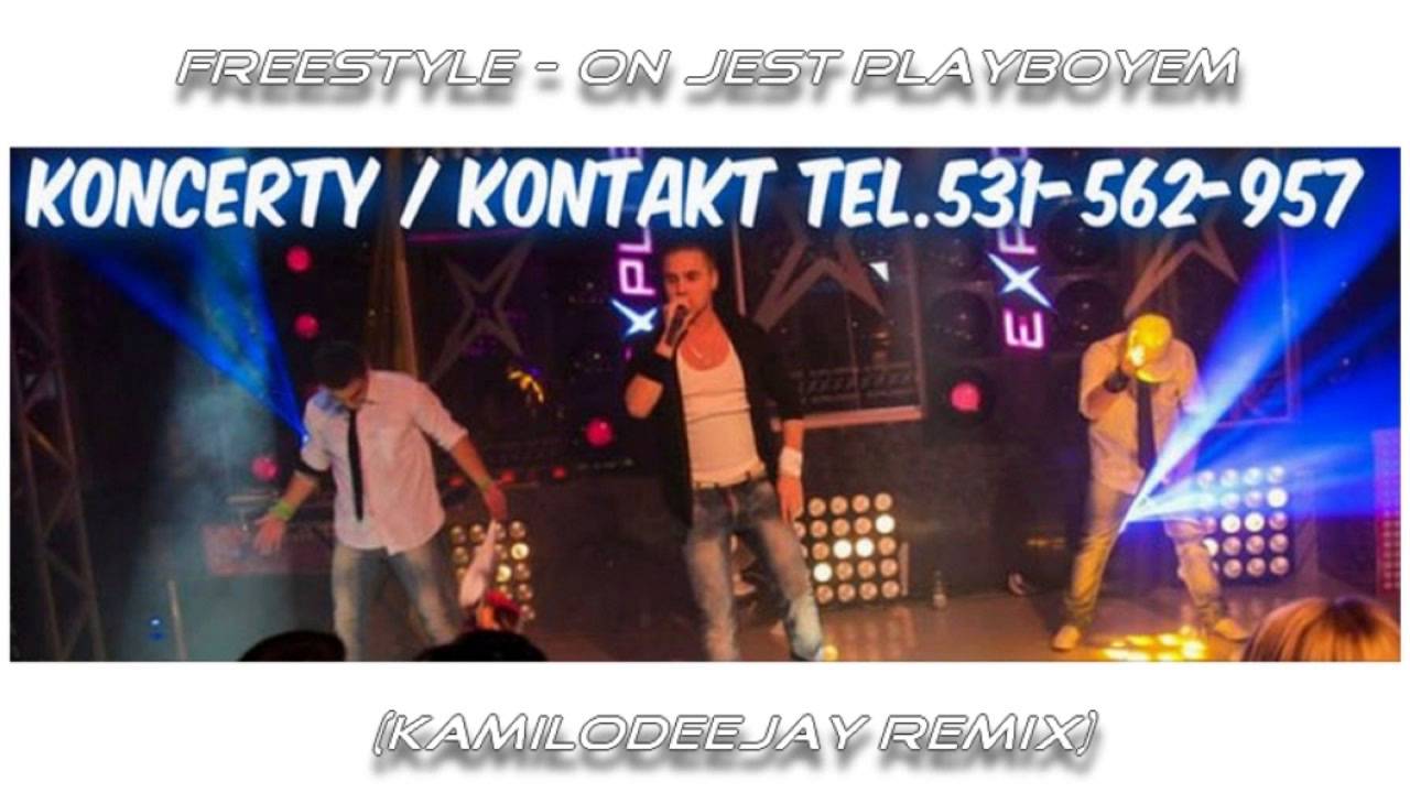 Freestyle - On Jest Playboyem (KamiloDeeJay Remix)