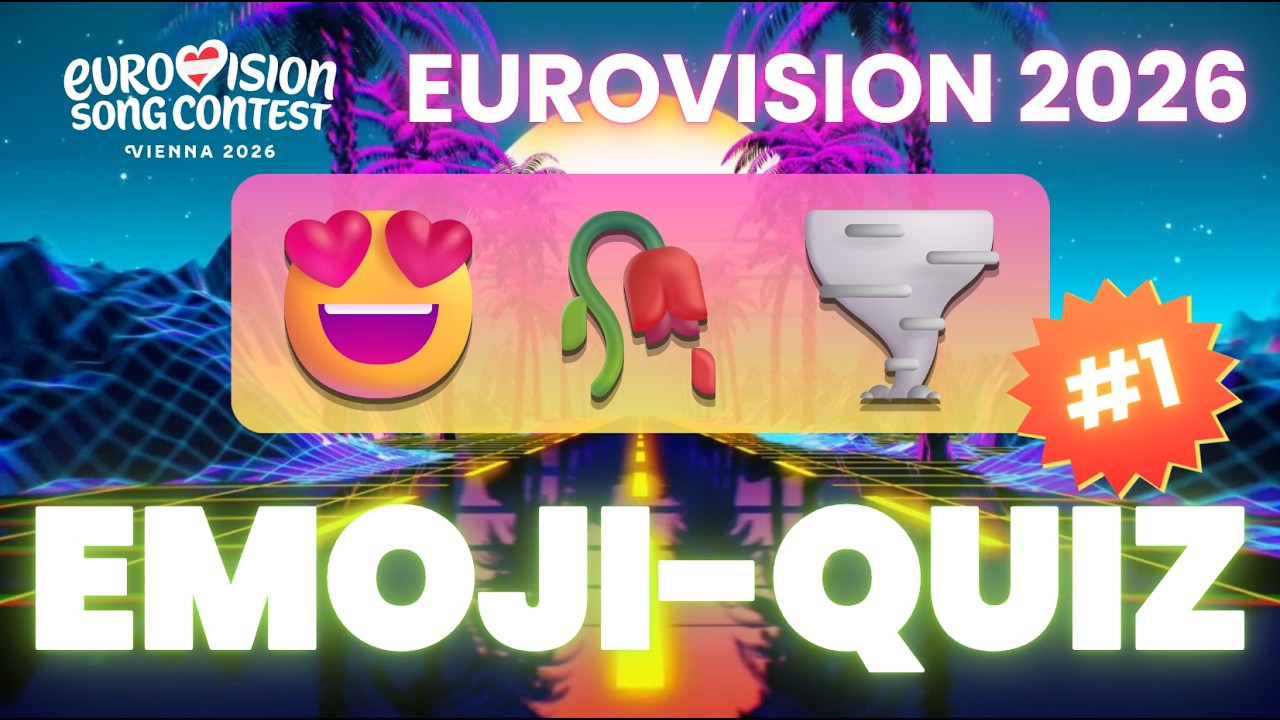 Guess the Song: Eurovision 2026 - Emoji-Quiz - Part 1