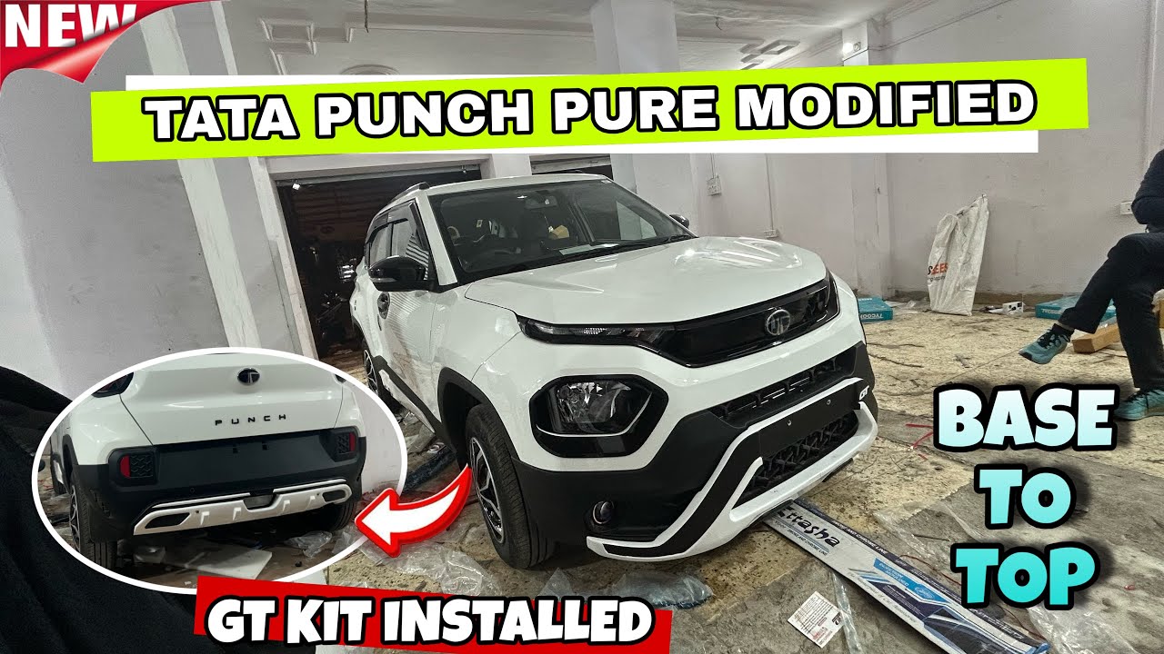 TATA PUNCH PURE MODIFIED✅ TATA PUNCH BASE TO TOP ✅ GT KIT INSTALLED✅