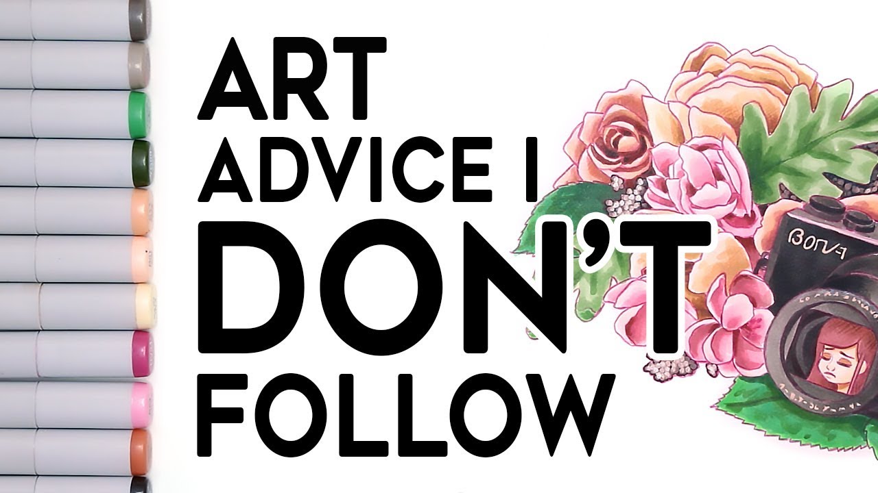 Art Advice I DON'T Follow