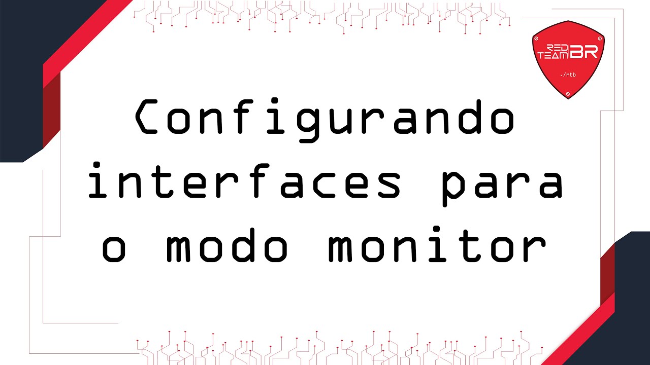 Aula 07 - Modo monitor