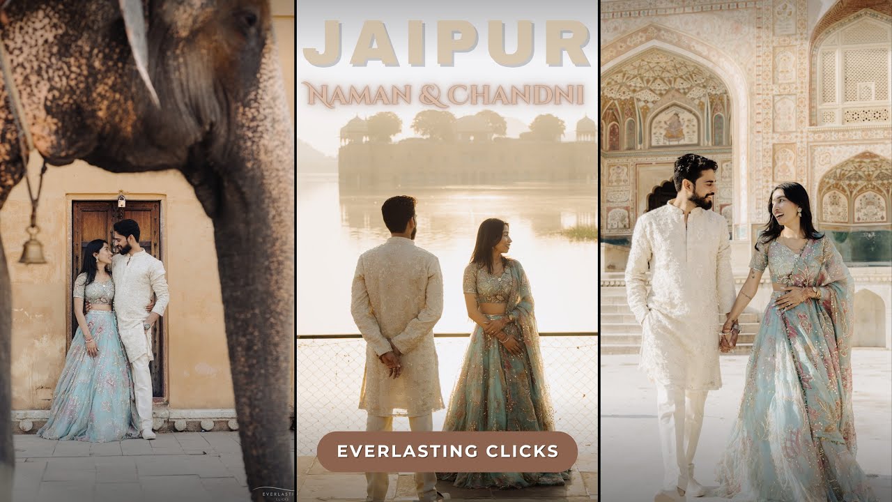 JAIPUR PREWEDDING | TERE BINA | NAMAN & CHANDNI | EVERLASTING CLICKS | 4K