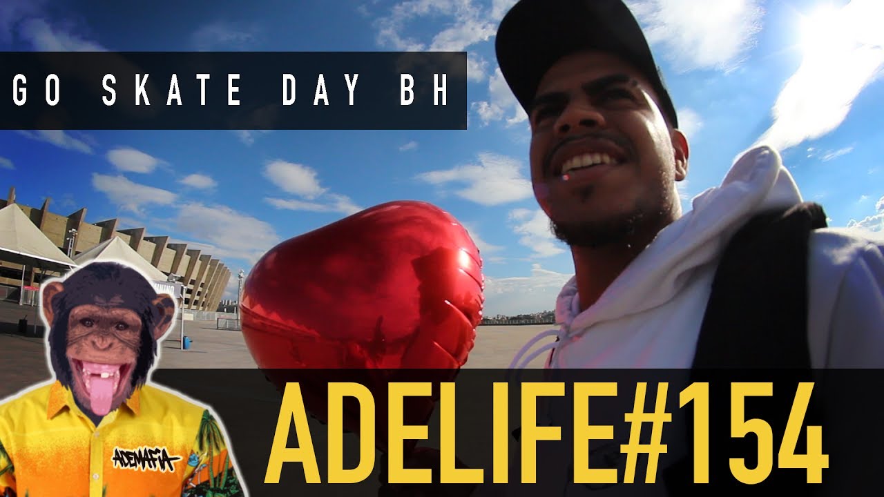 GO SKATE DAY BH - ADELIFE#154