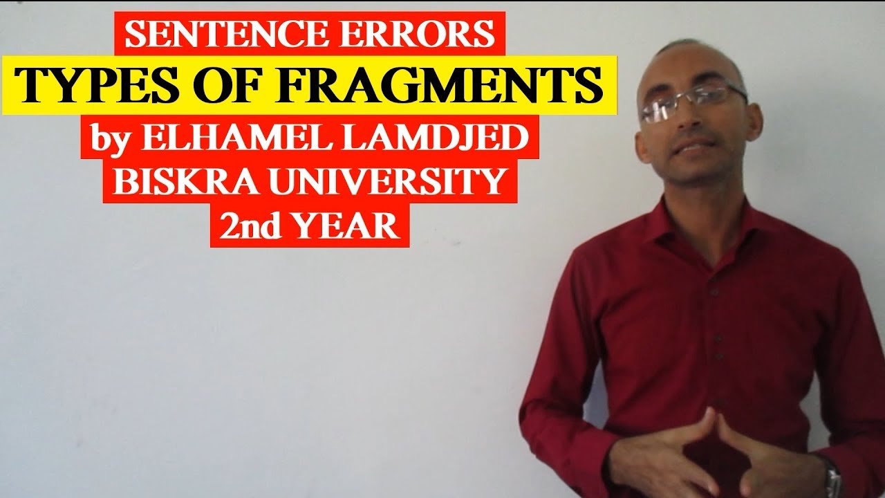 Written2  TYPES OF FRAGMENTS