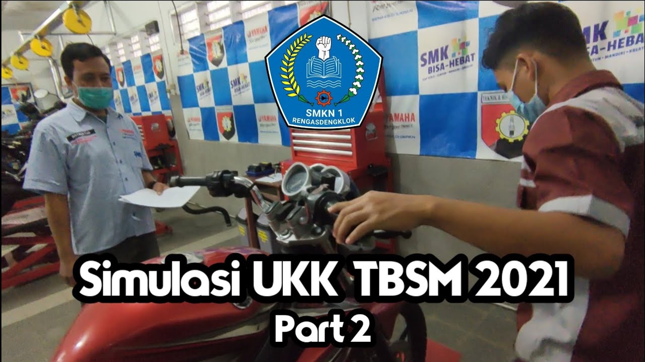 Simulasi UKK TBSM SMKN 1 Rengasdengklok 2021 