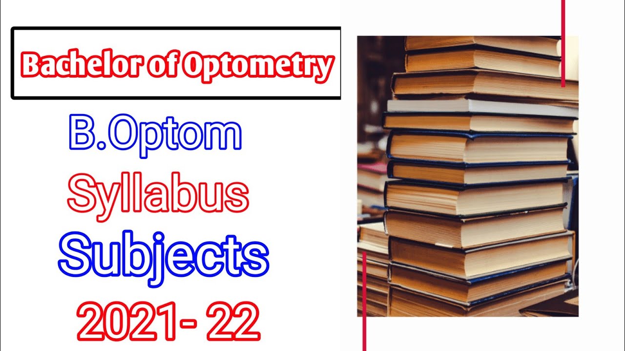 Bachelor of Optometry Subjects & Syllabus2021-22. MAKUT University Syllabus.