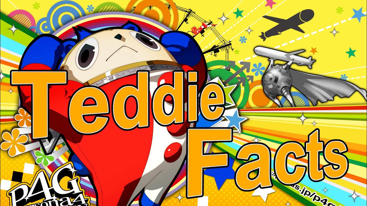 Teddie Facts ~ Persona 4