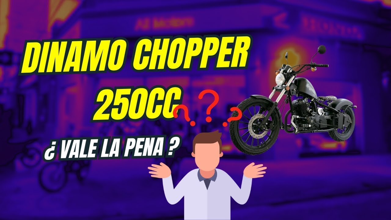 PROS ✅ Y CONTRAS ❌ DE LA DINAMO CHOPPER 250cc, VALE LA PENA? 🤔