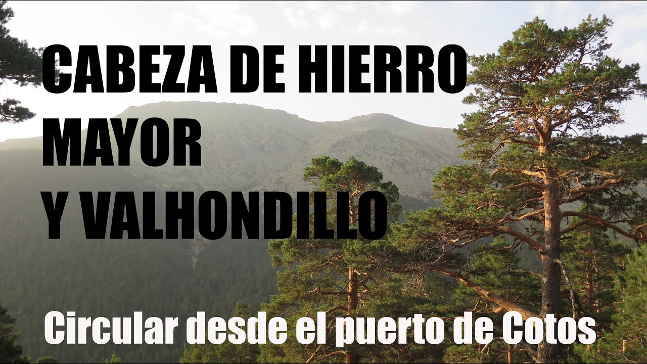 CABEZA DE HIERRO MAYOR Y VALHONDILLO DESDE COTOS | SIERRA DE GUADARRAMA-MADRID