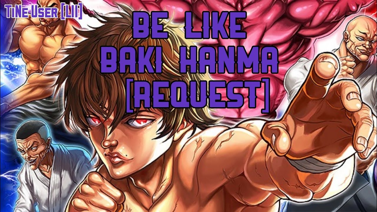 𝐁𝐞 𝐋𝐢𝐤𝐞 𝐁𝐚𝐤𝐢 𝐇𝐚𝐧𝐦𝐚【𝐑𝐞𝐪𝐮𝐞𝐬𝐭】