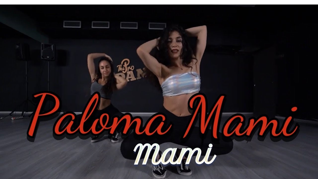 MAMI @PalomaMami  | Reggaeton Dance Video | Choreo by @sopho.es @prodancersstudio