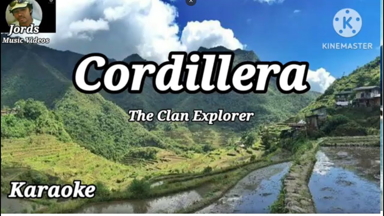 Cordillera / The Clan Explorer / Karaoke