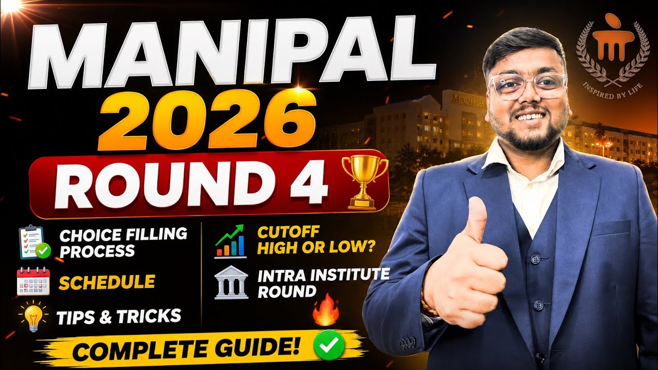 Manipal Round 4 Choice Filling 2026😍 | Major Changes 🤯 | Manipal Counselling Process 2026 | MET 2026