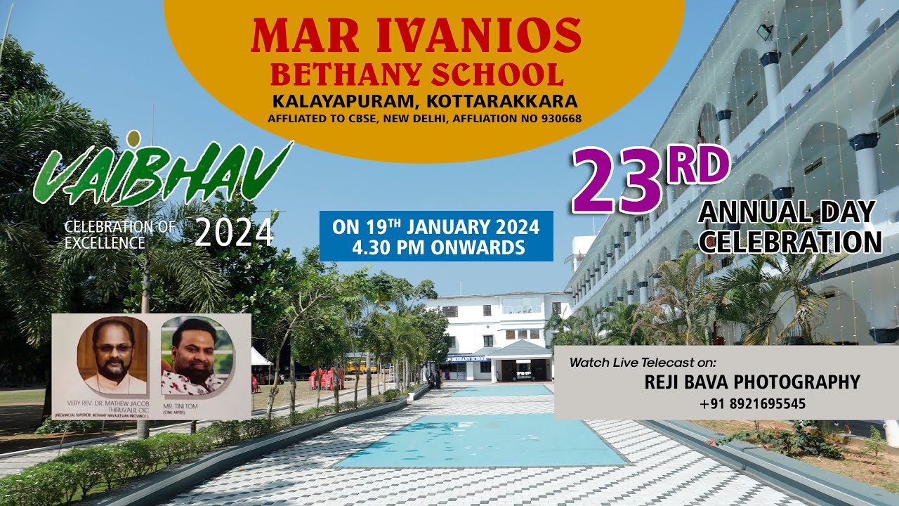 VAIBHAV-2024 || 23RD ANNUAL DAY CELEBRATION || MAR IVANIOS BETHANY SCHOOL,KALAYAPURAM