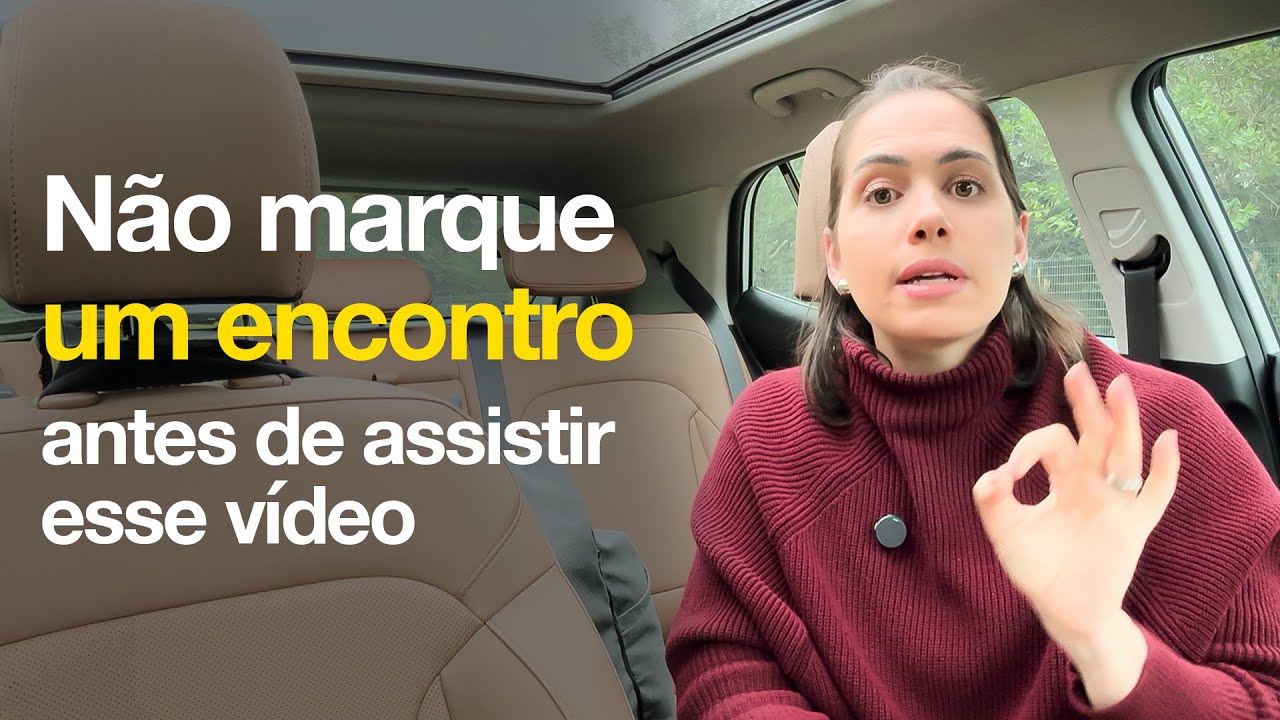 Não marque um encontro antes de assistir esse vídeo | Mylla Murta - Expert em Relacionamentos