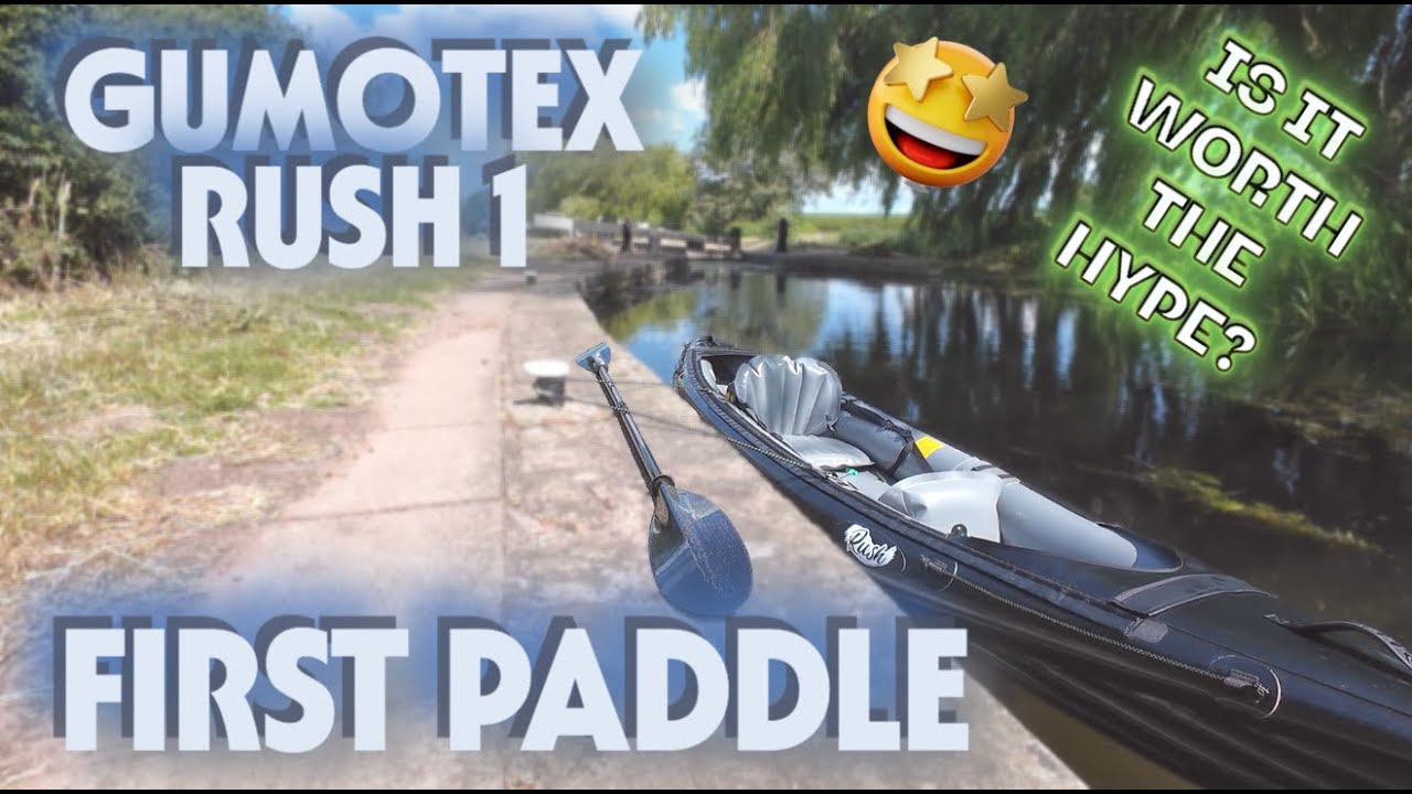 Gumotex Rush 1 Inflatable Kayak - First Paddle / Opinions and Review.