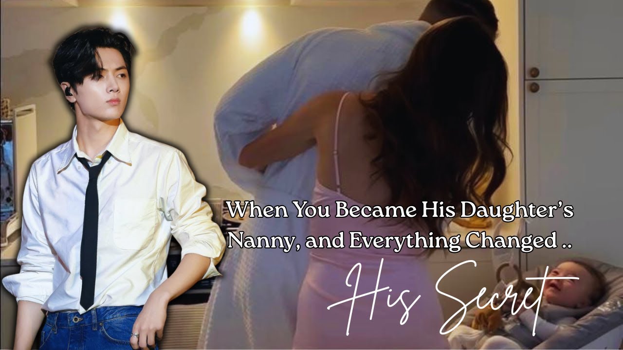 Jay ff | When You Became His Daughter’s Nanny, and Everything Changed [Oneshot]